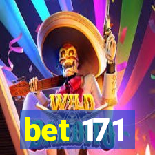 bet 171